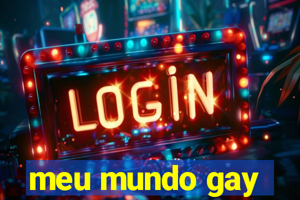 meu mundo gay